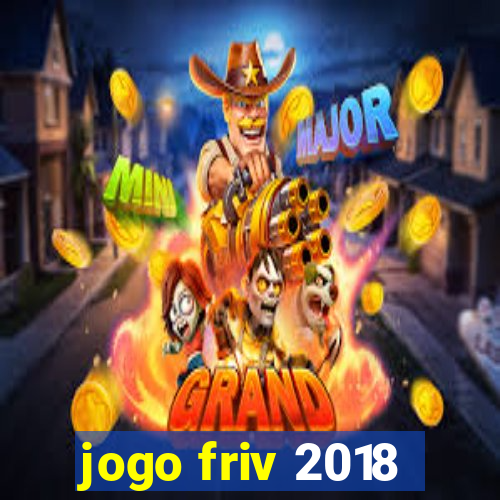 jogo friv 2018